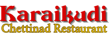 Karaikudi Chettinad Restaurant